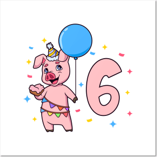 I am 6 with pig - kids birthday 6 years old Posters and Art